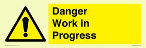 Danger Work in Progress